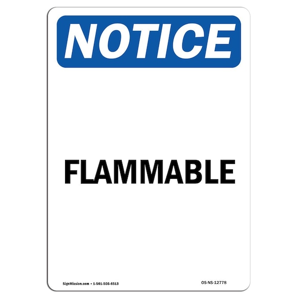 Safety Sign, OSHA Notice, 5" Height, Flammable Sign, Portrait, 10PK